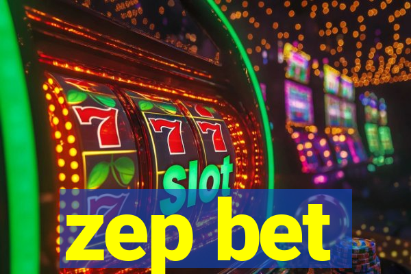 zep bet